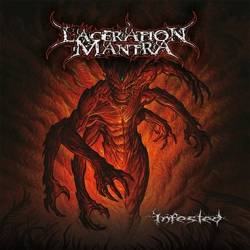 Laceration Mantra : Infested